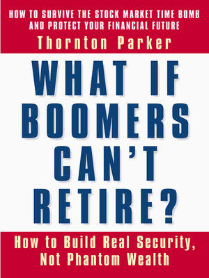 cover image of What If Boomers Can't Retire?